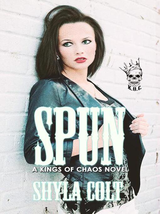 Title details for Spun by Shyla Colt - Available